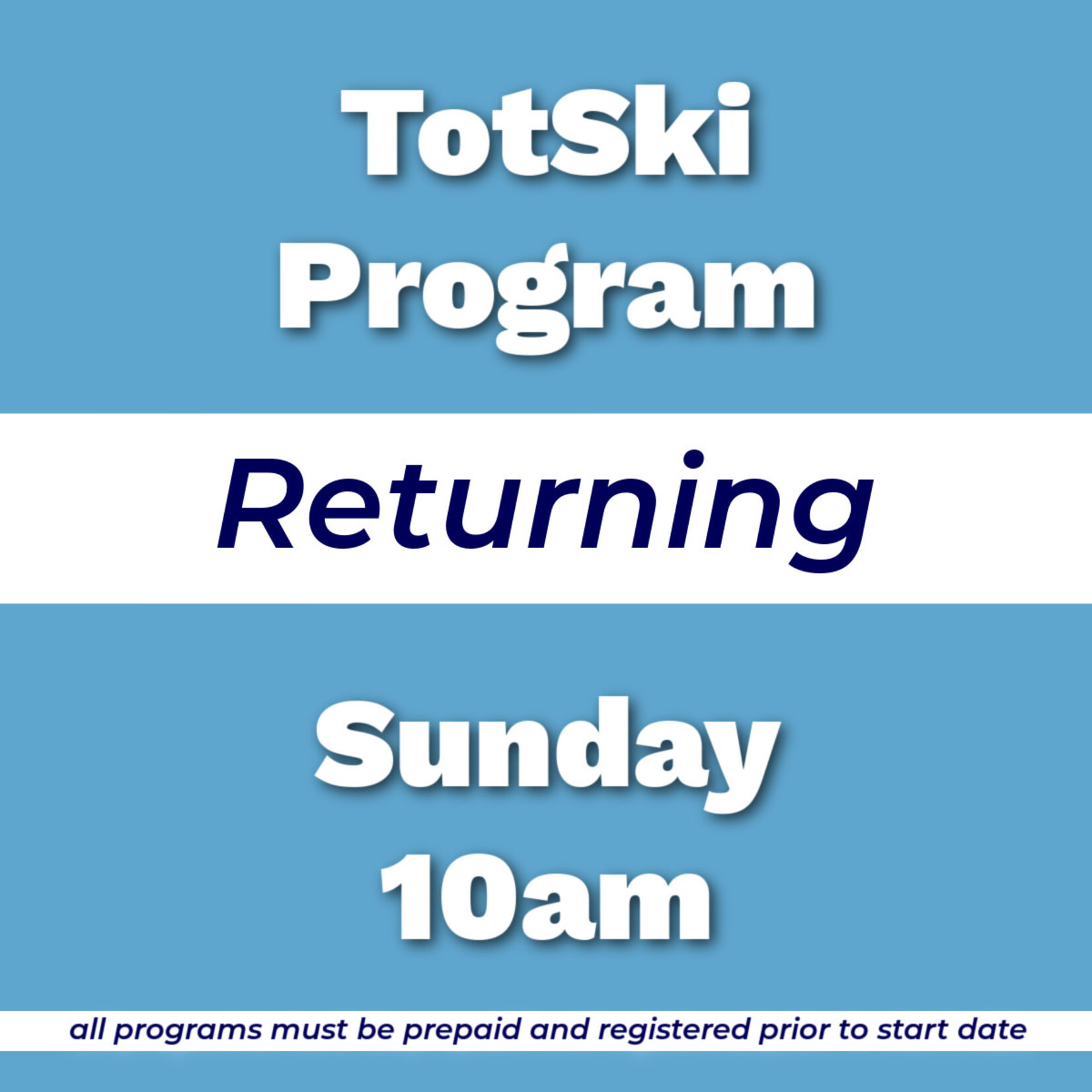 TotSki Returning Program Sun 10am