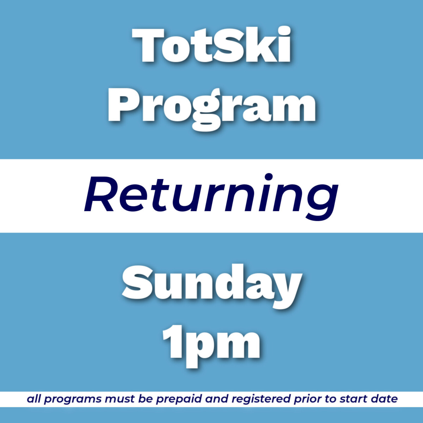 TotSki Returning Program Sun 1pm