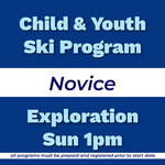 Child & Youth Ski Program Novice Exploration Sun 1pm