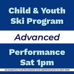 Child & Youth Ski Program Advanced Performance Sat 1pm