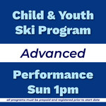 Child & Youth Ski Program Advanced Performance Sun 1pm