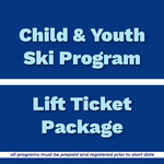 Child & Youth Ski Program Lift Ticket Package