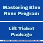 Adult Mastering Blue Runs Program Lift Ticket Package