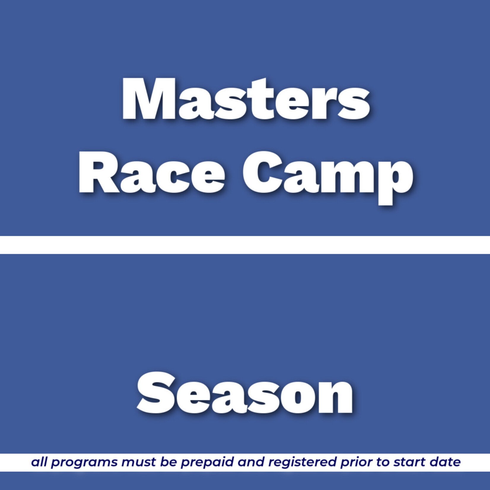 Masters Race Camp Thursdays