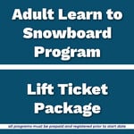 Adult Learn to Snowboard Lift Ticket Package