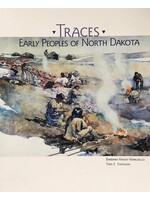 Traces: Early Peoples of North Dakota