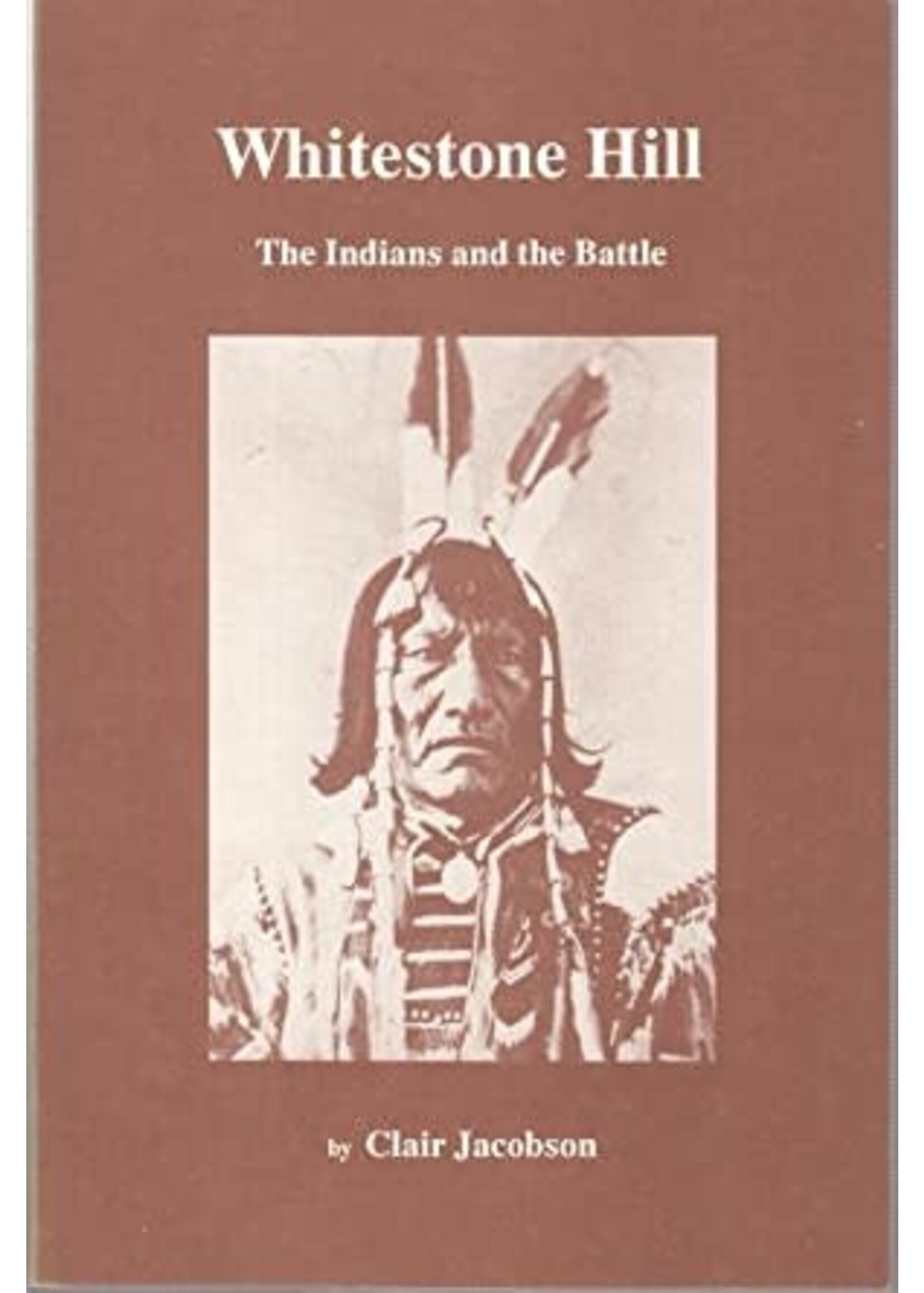 Whitestone Hill: The Indians and the Battle