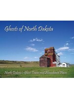 Ghosts of North Dakota: Volume 1