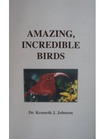 Amazing, Incredible Birds
