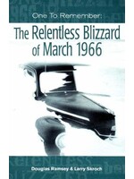 Out Of Print One to Remember: The Relentless Blizzard of March 1966