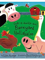 Cock-a doodle-doo! Barnyard Hullabaloo