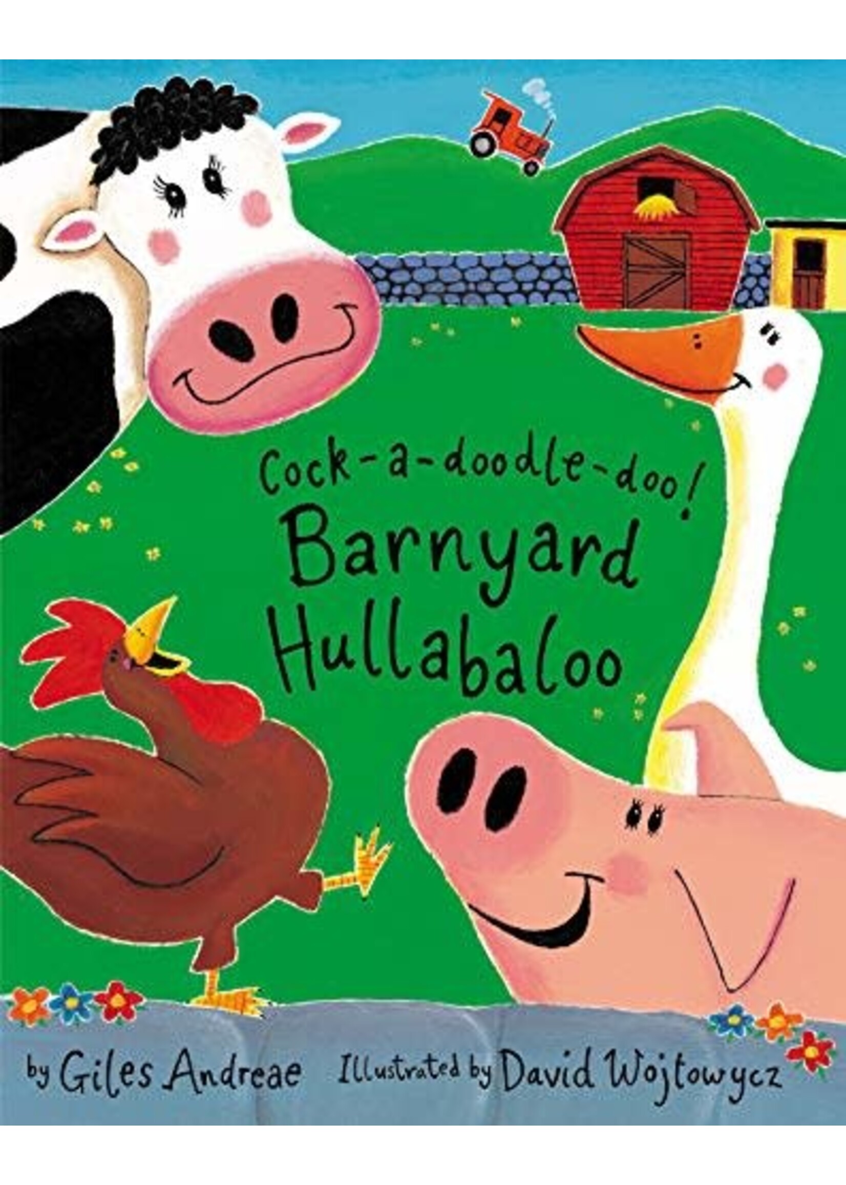 Cock-a-doodle-doo! Barnyard Hullabaloo