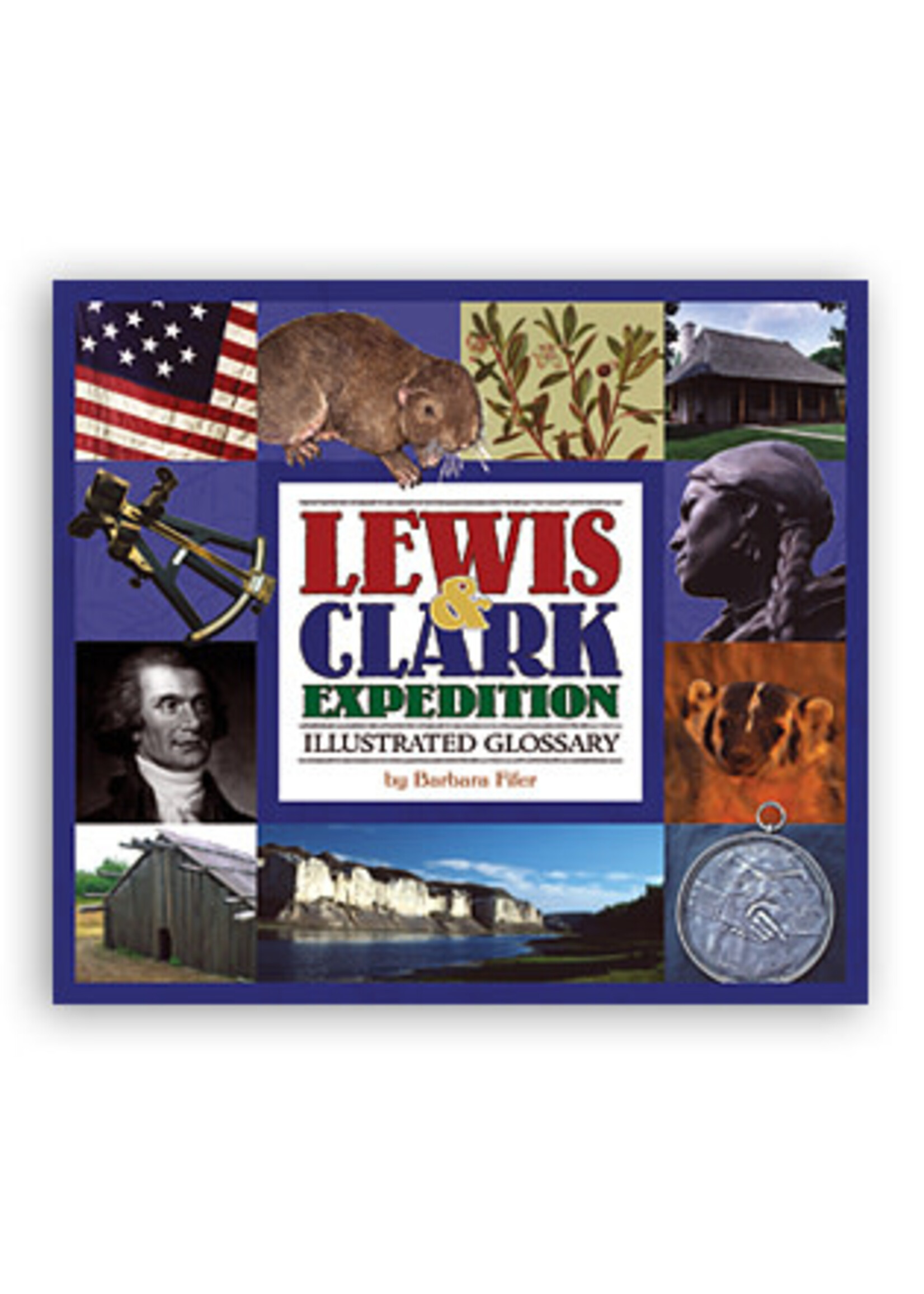 Lewis & Clark Expedition Illustrated Glossary