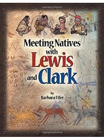 Meeting Natives with Lewis and Clark