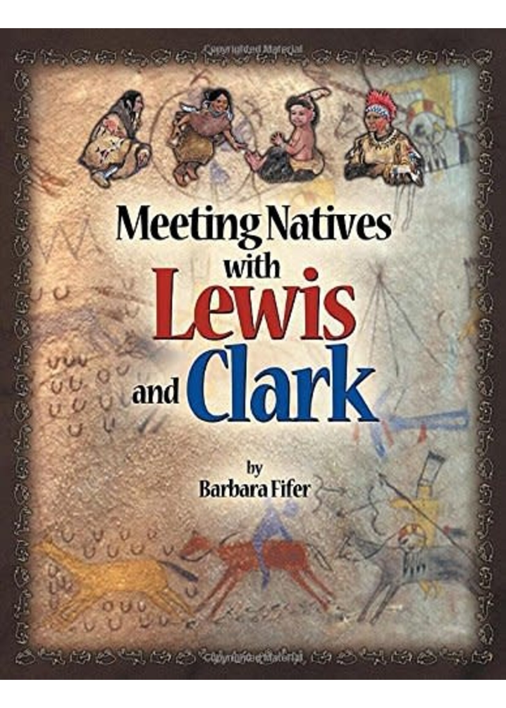 Meeting Natives with Lewis and Clark
