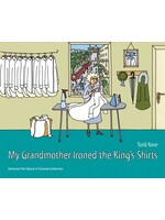 My Grandmother Ironed the King's Shirts
