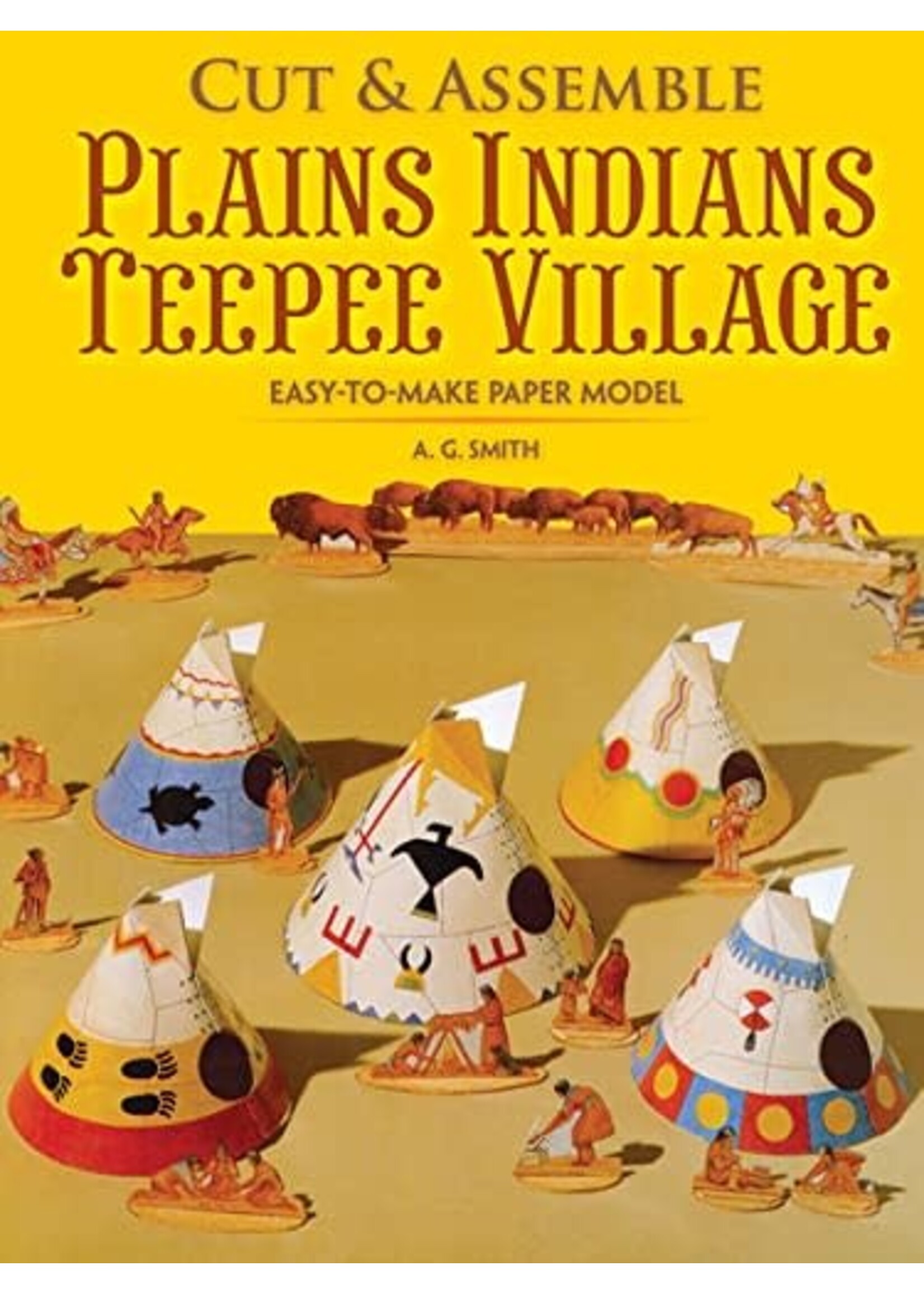 Plains Indians Teepee Village: Cut & Assemble