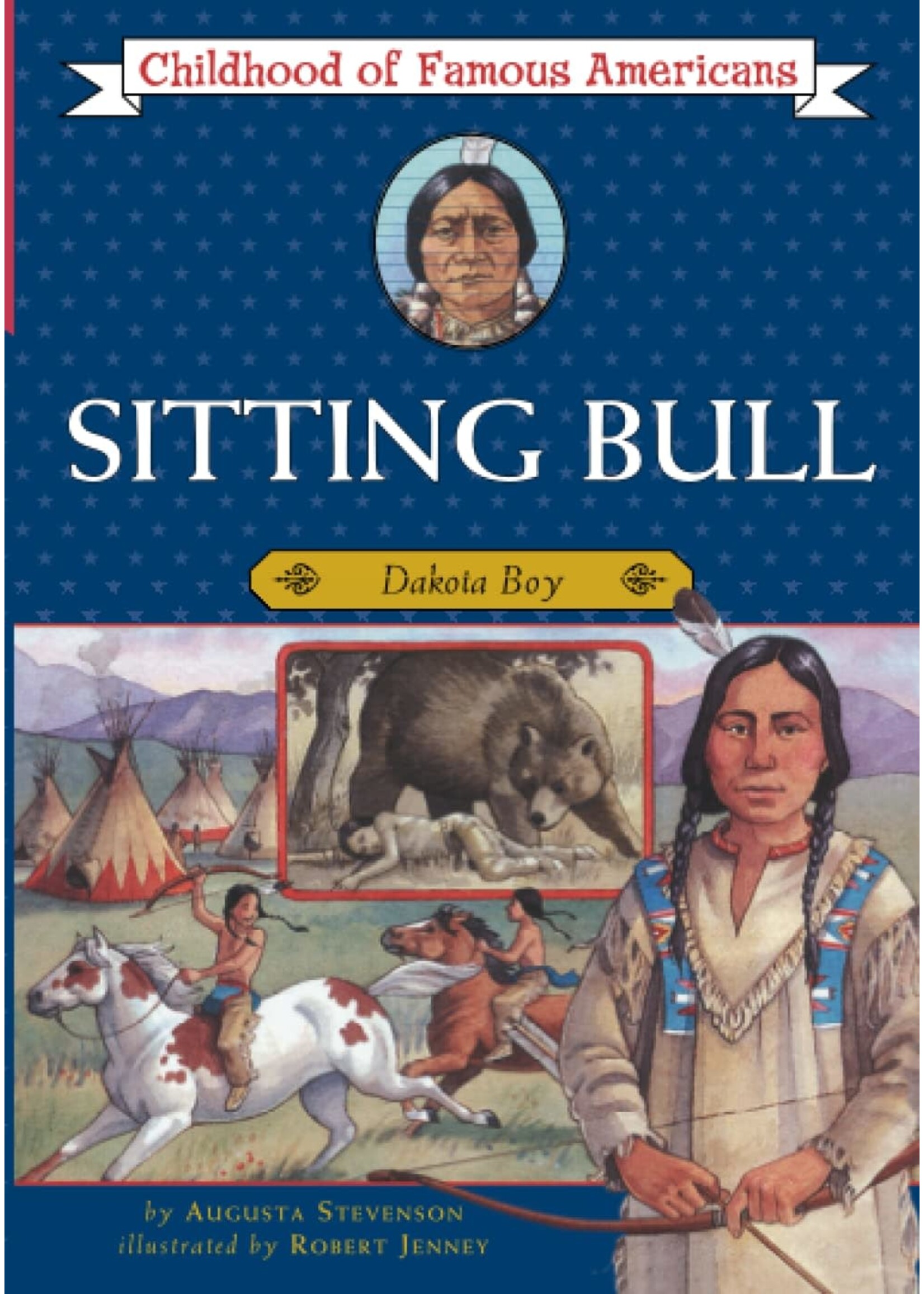 Sitting Bull Dakota Boy (Childhood of Famous Americans)