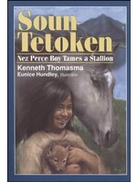 Soun Tetoken: Nez Perce Boy Tames a Stallion Paperback