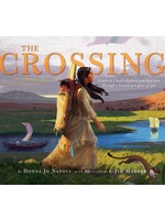 The Crossing: Lewis & Clark's Historic Journey Seen Through a Brand-New Pair of Eyes