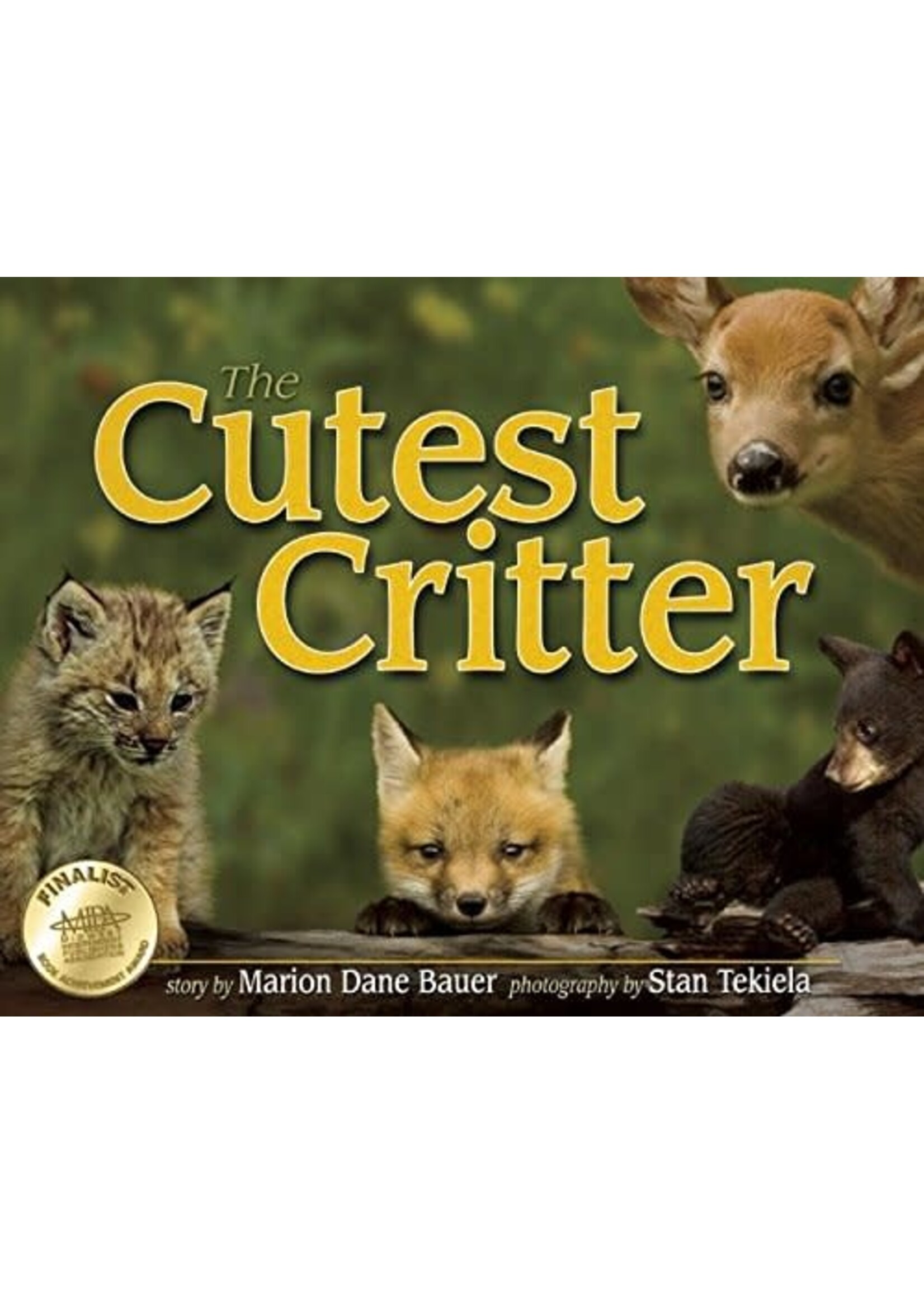 Cutest Critter (Wildlife Picture Books)