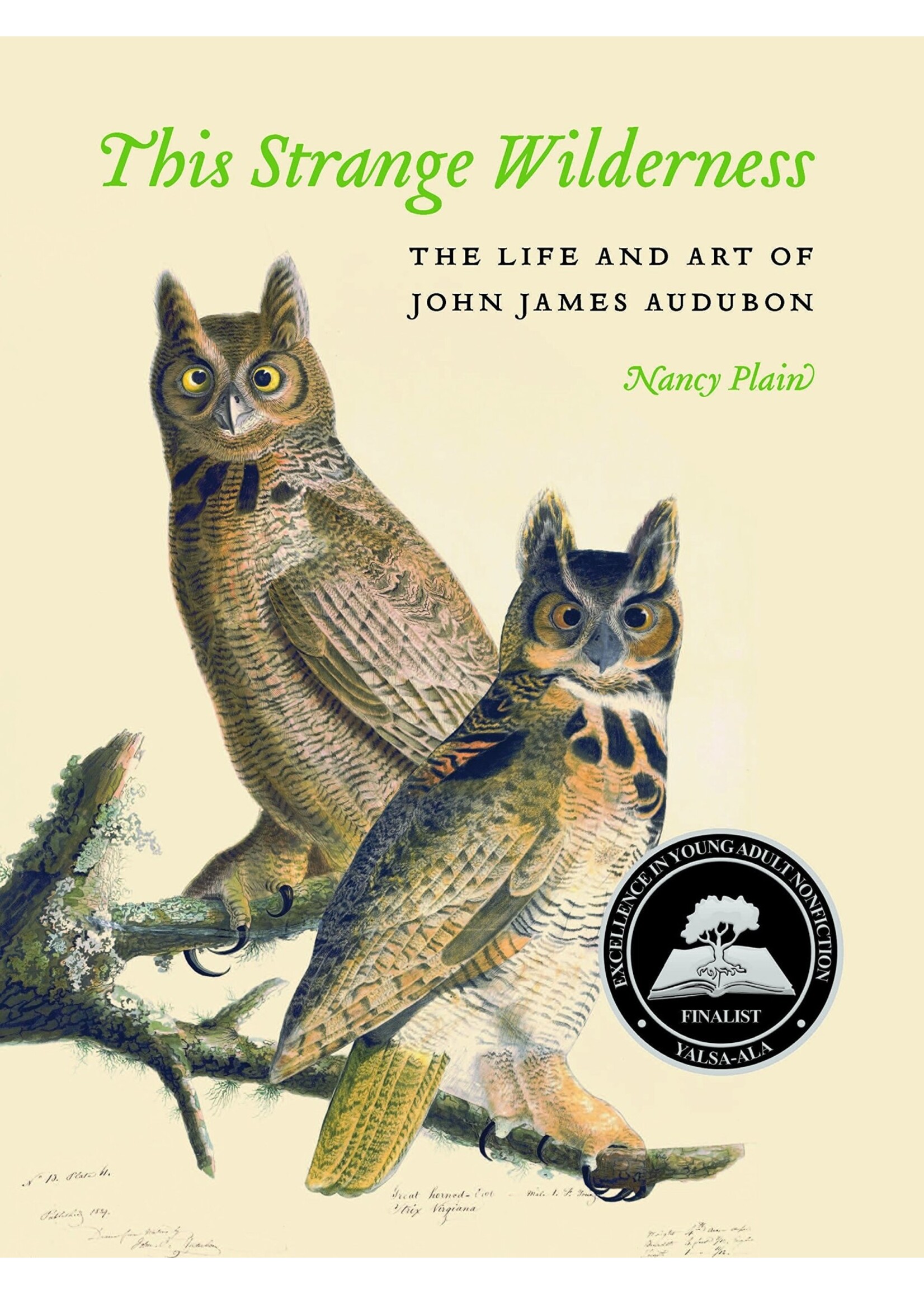 This Strange Wilderness: The Life and Art of John James Audubon