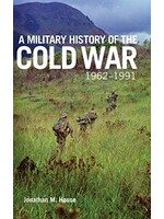 A Military History of the Cold War, 1962-1991 Hardcover