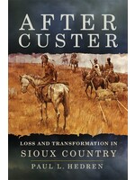 After Custer: Loss and Transformation in Sioux Country Paperback