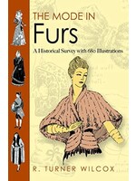 The Mode in Furs: A Historical Survey with 680 Illustrations