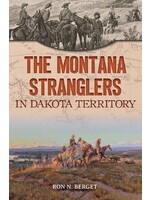 The Montana Stranglers in Dakota Territory