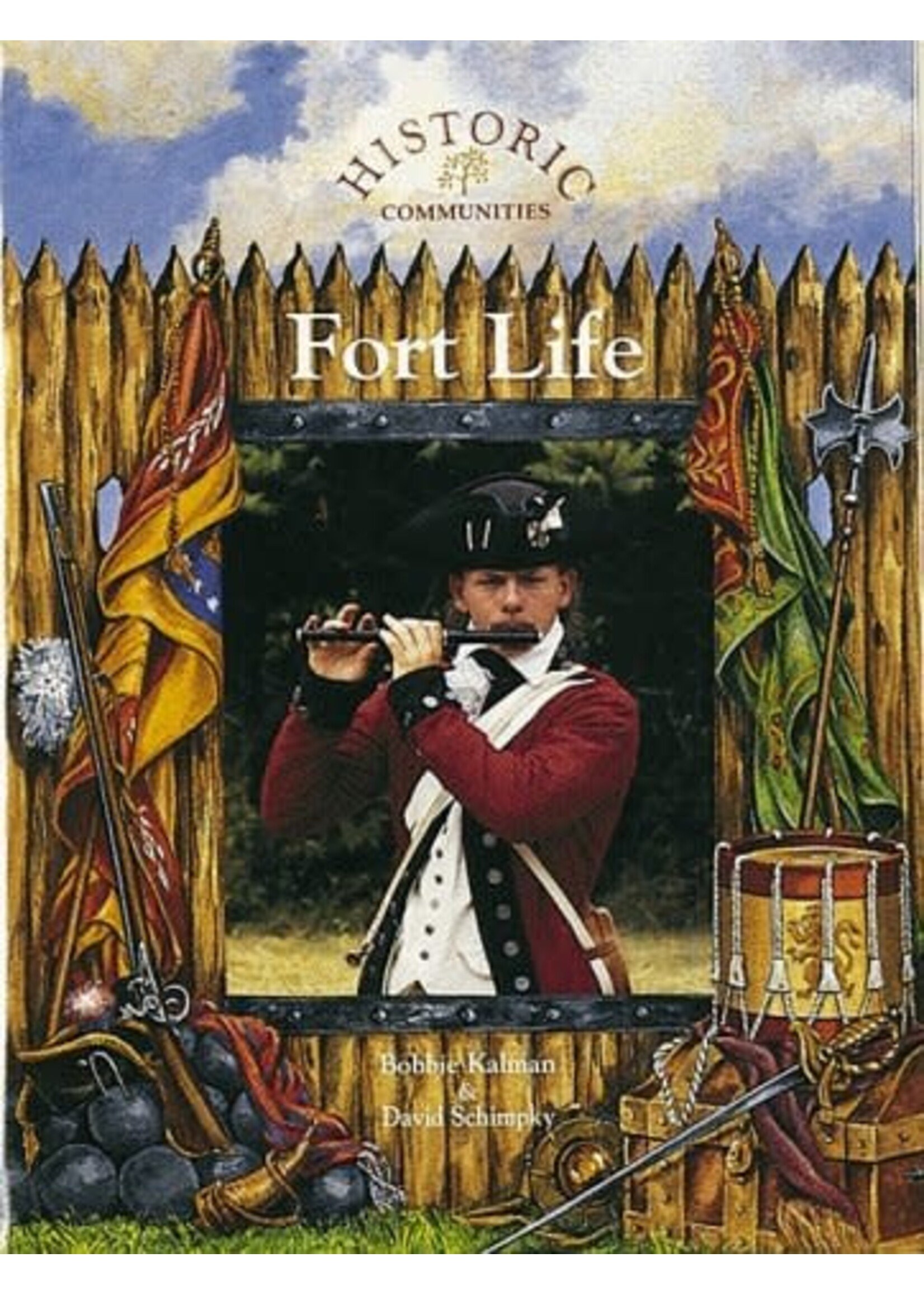 Fort Life: Historic Communities