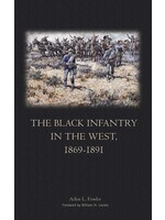 The Black Infantry in the West, 1869-1891