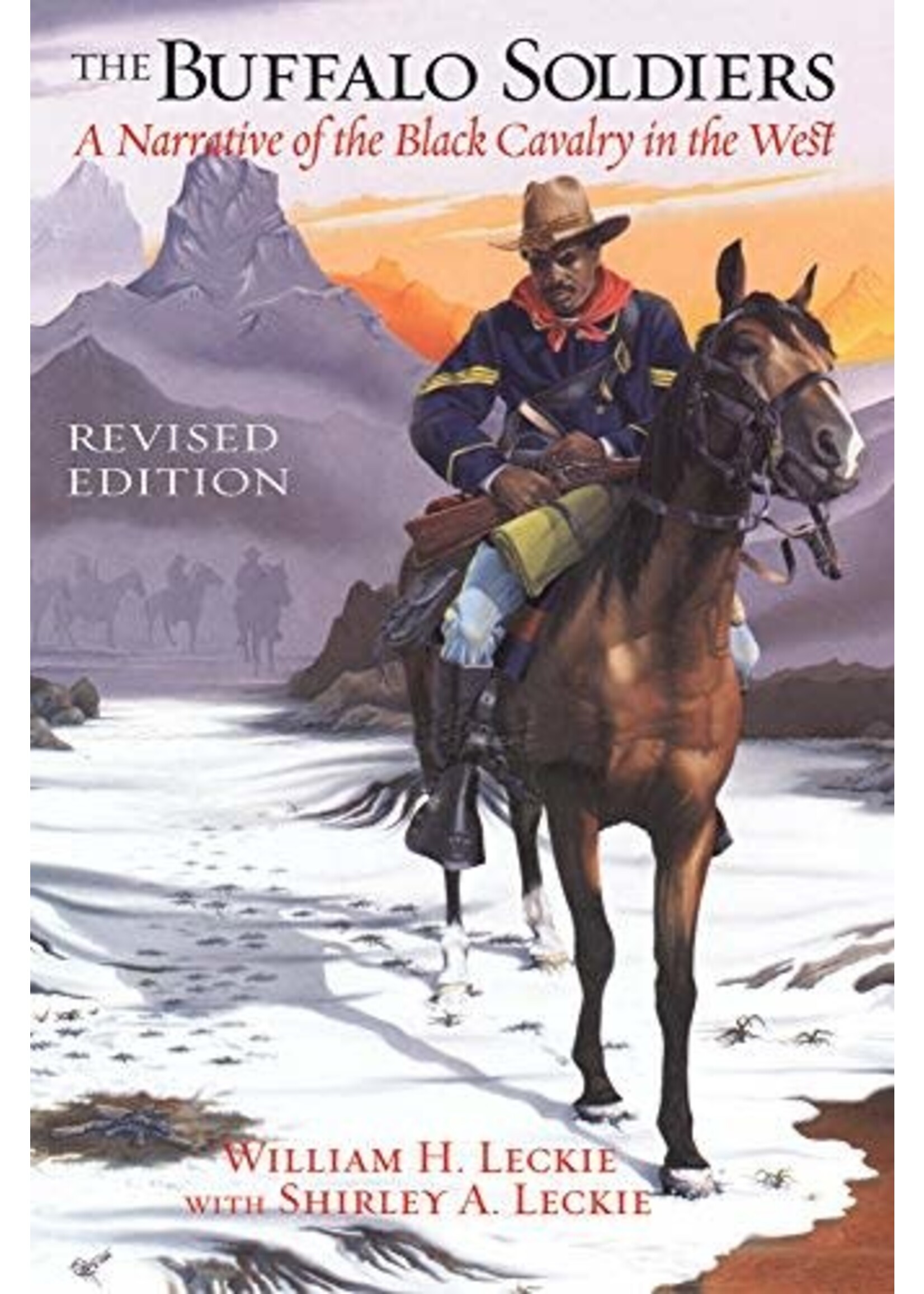 The Buffalo Soldiers: A Narrative of the Black Cavalry in the West
