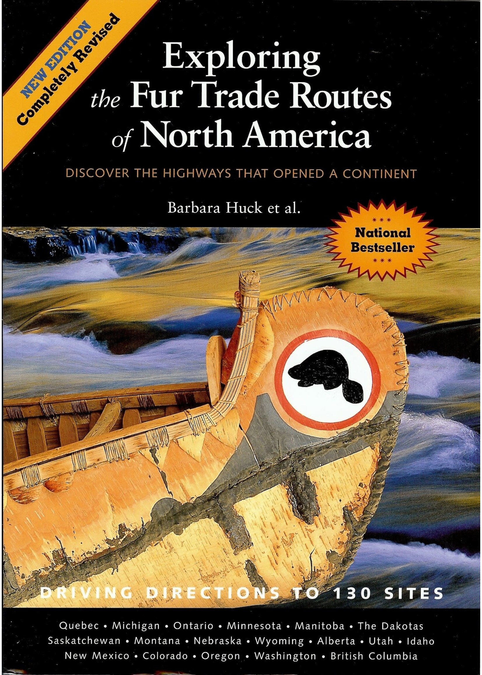 Exploring the Fur Trade Routes of North America: Revised