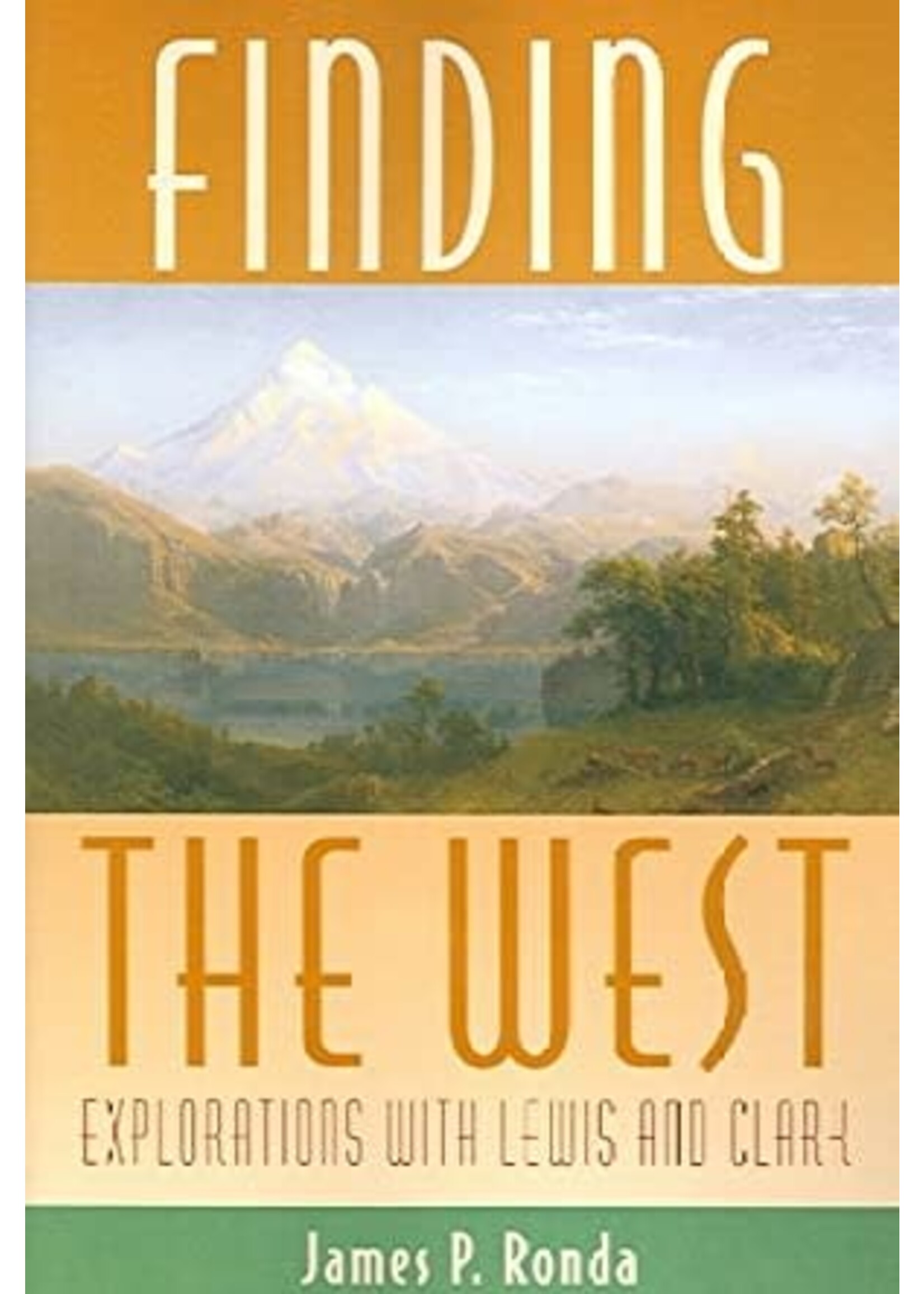 Finding the West: Explorations with Lewis and Clark