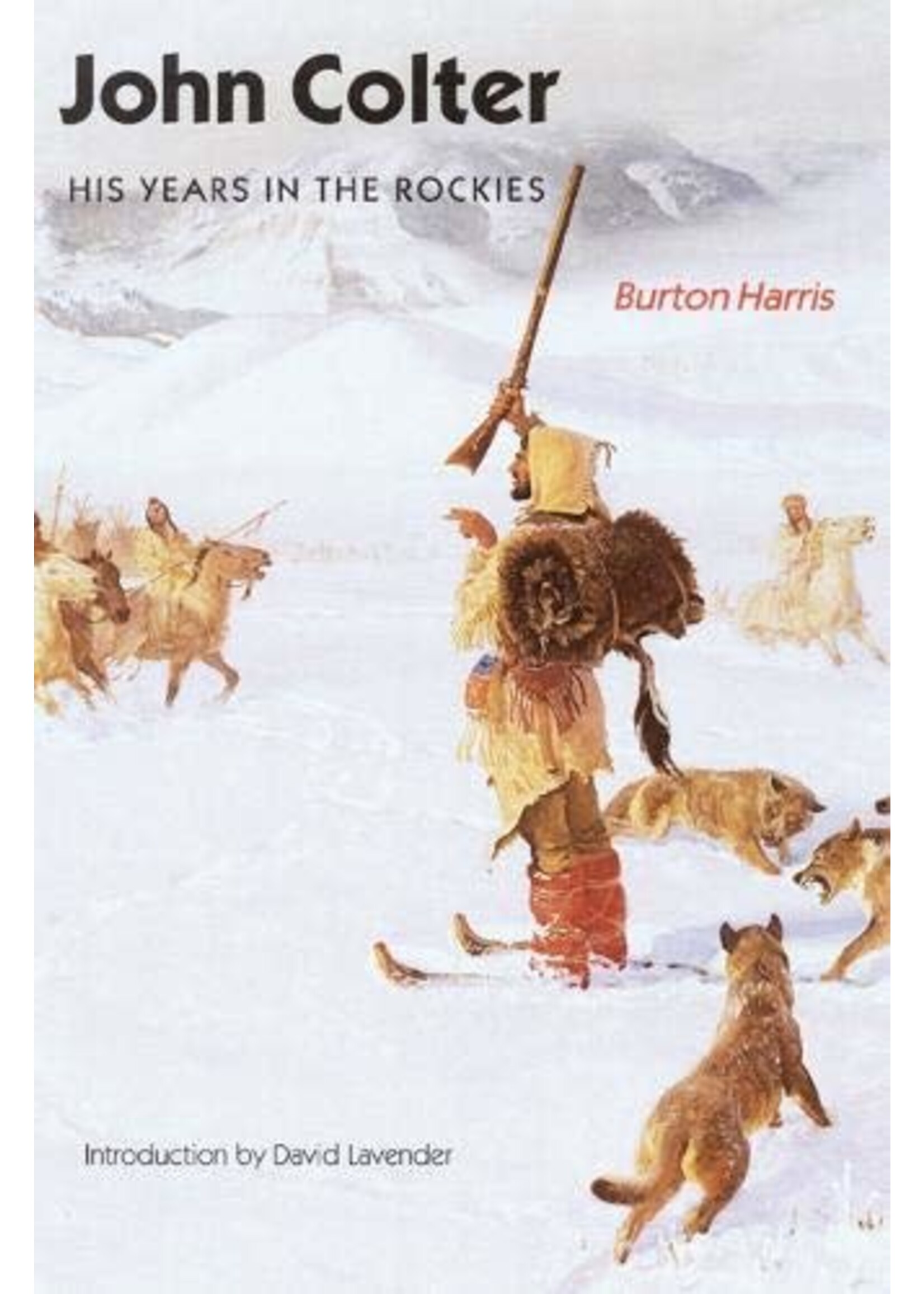 John Colter: His Years in The Rockies