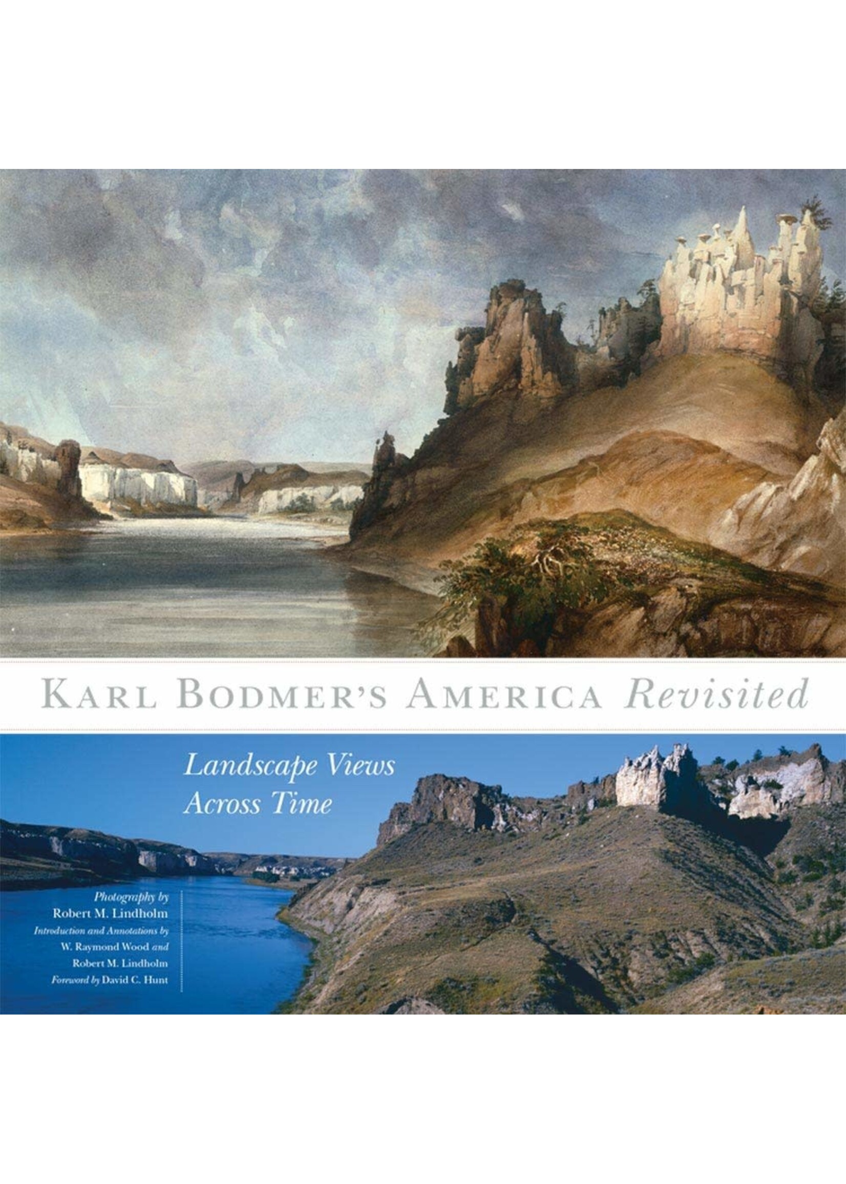 Karl Bodmer's America Revisited: Landscape Views Across Time