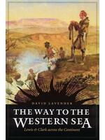 The Way to the Western Sea: Lewis & Clark Across the Continent