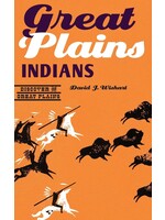 Great Plains Indians: Discover the Great Plains