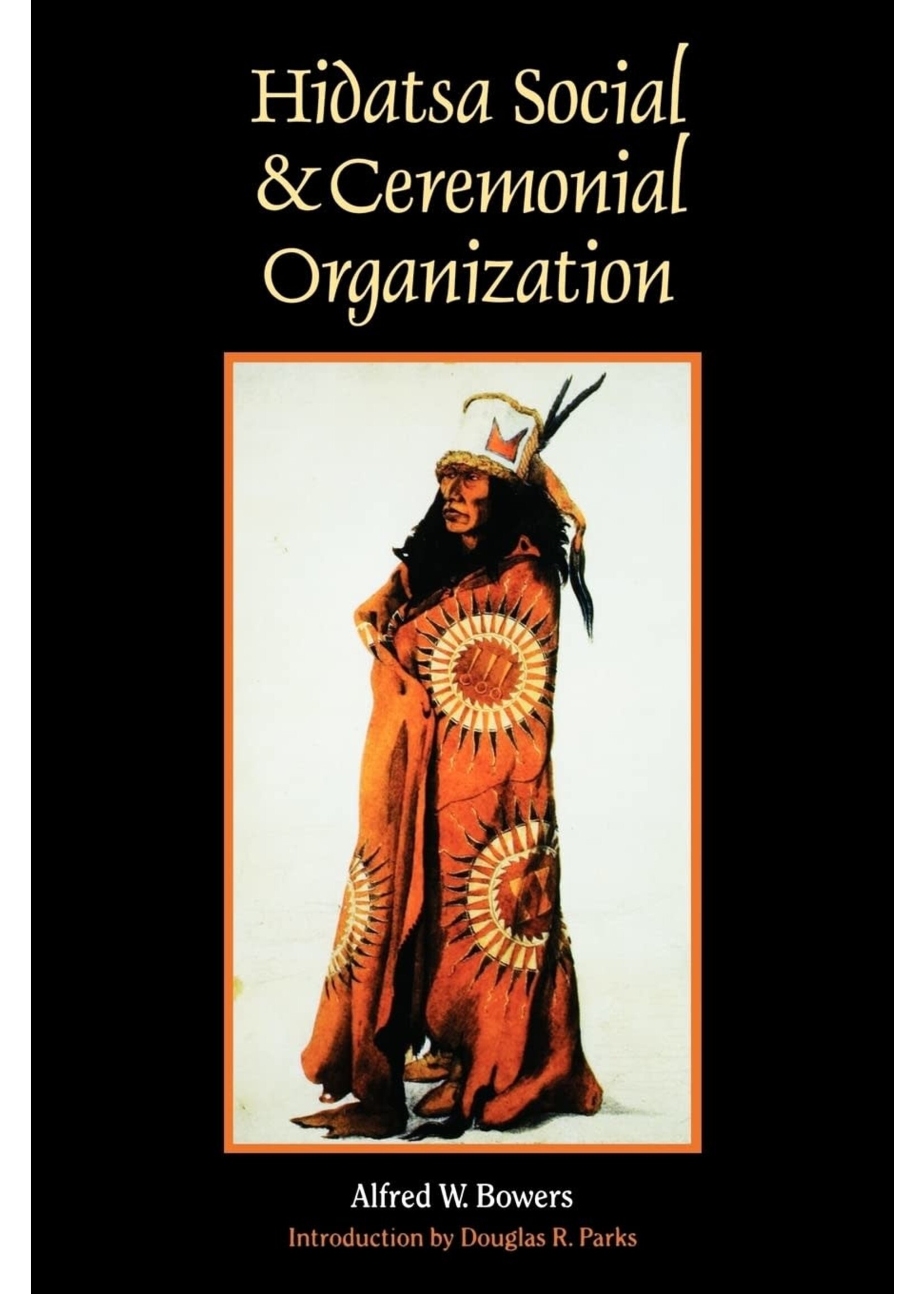 Hidatsa Social and Ceremonial Organization Paperback