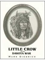 Little Crow and the Dakota War