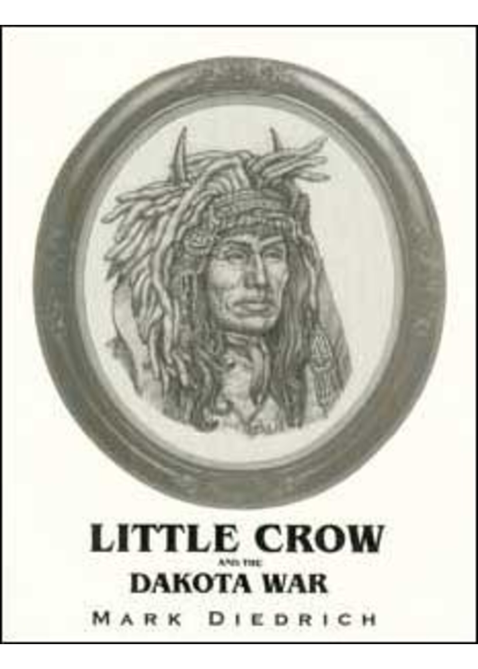Little Crow and the Dakota War
