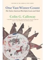 One Vast Winter Count: The Native American West before Lewis and Clark