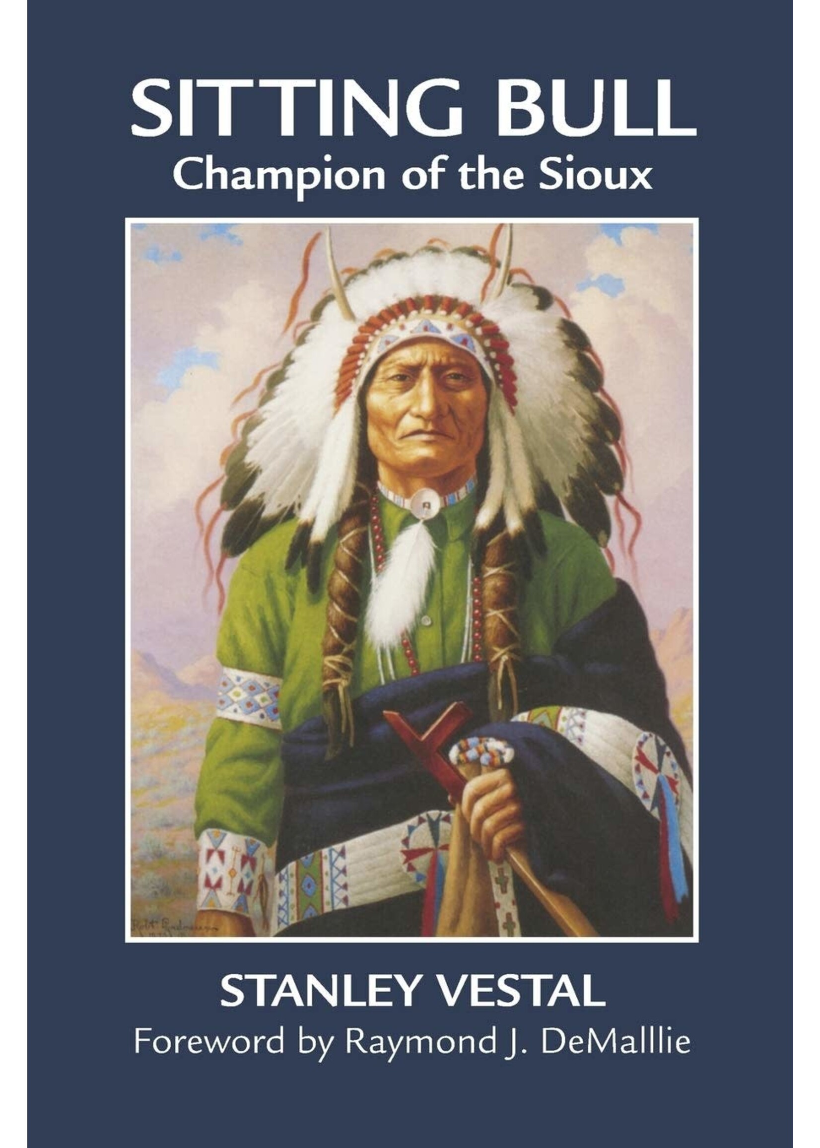 Sitting Bull: Champion of Sioux