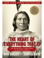 The Heart of Everything That Is: The Untold Story of Red Cloud, an American Legend Hardcover