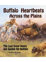 Buffalo Heartbeats Across the Plains