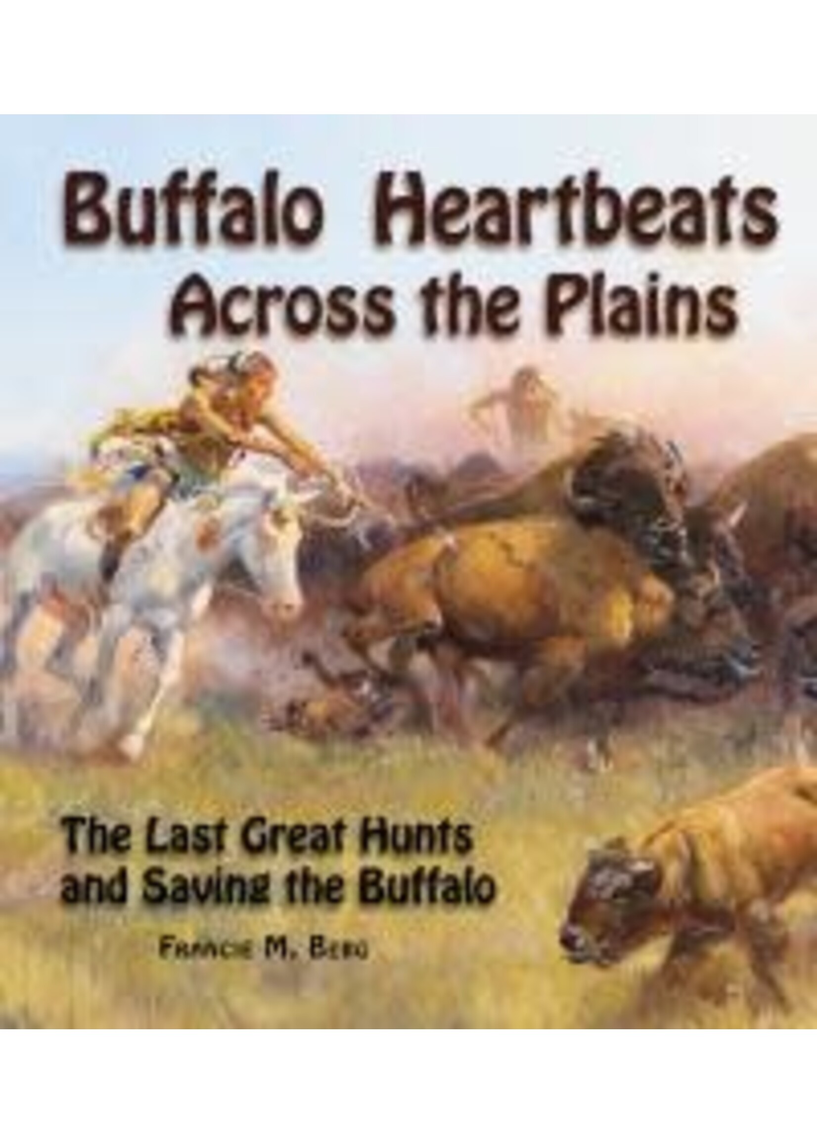 Buffalo Heartbeats Across the Plains