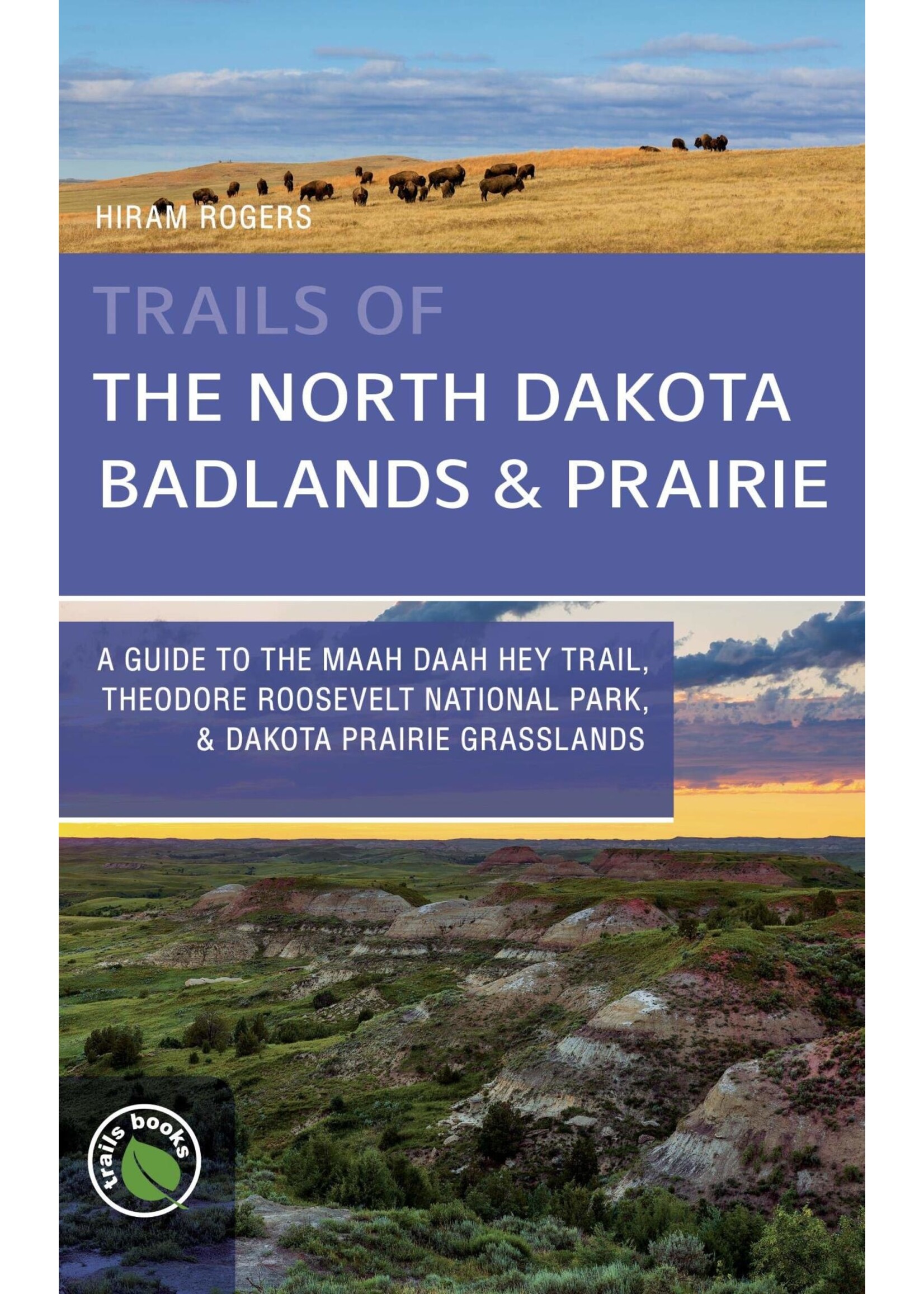 Trails of the North Dakota Badlands & Prairie