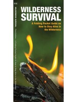 Wilderness Survival: A Folding Pocket Guide on How to Stay Alive in the Wilderness