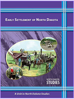 North Dakota Studies: Early Settlement of North Dakota